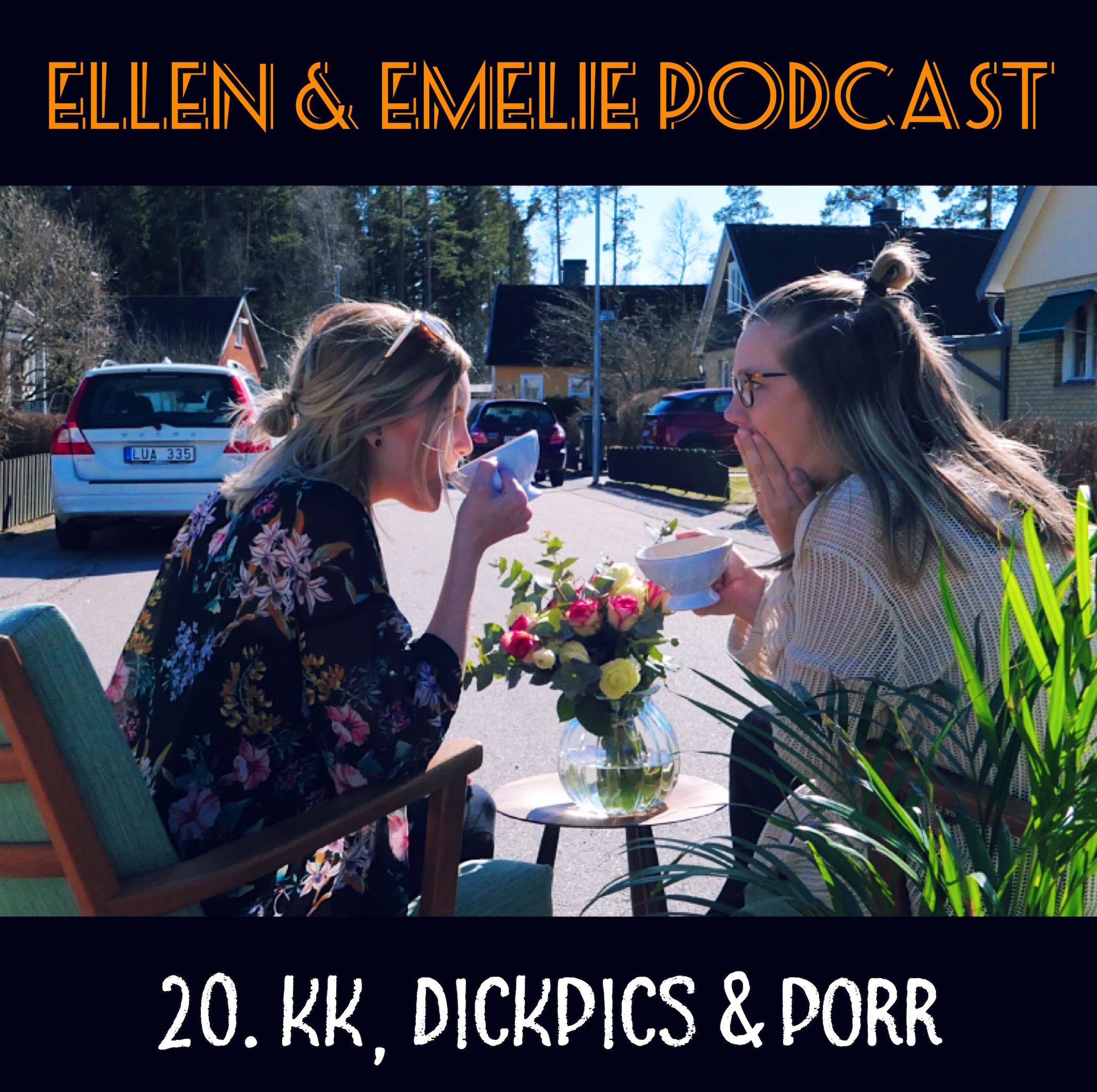 Ellen & Emelie Podcast