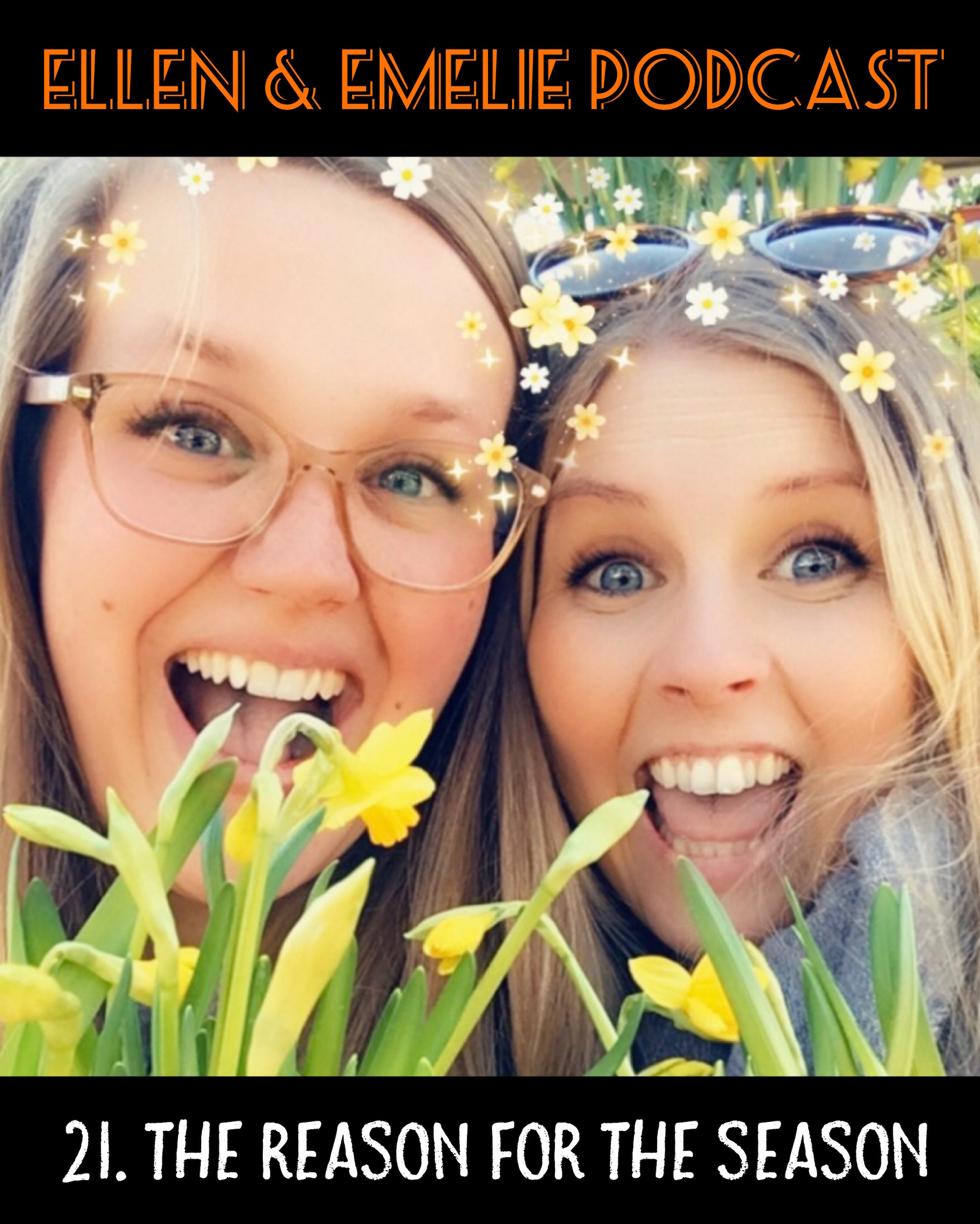 Ellen & Emelie Podcast