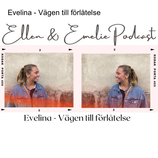 Ellen & Emelie Podcast