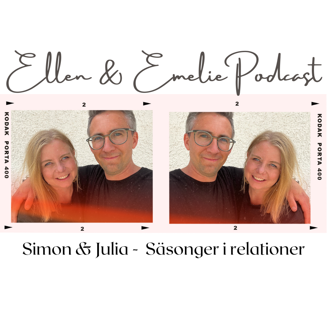Ellen & Emelie Podcast