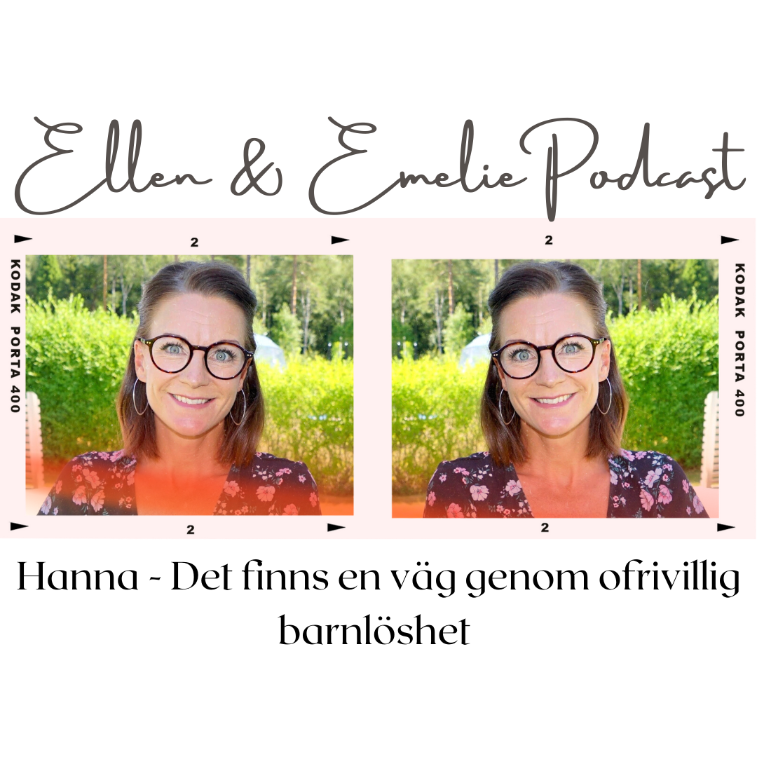 Ellen & Emelie Podcast