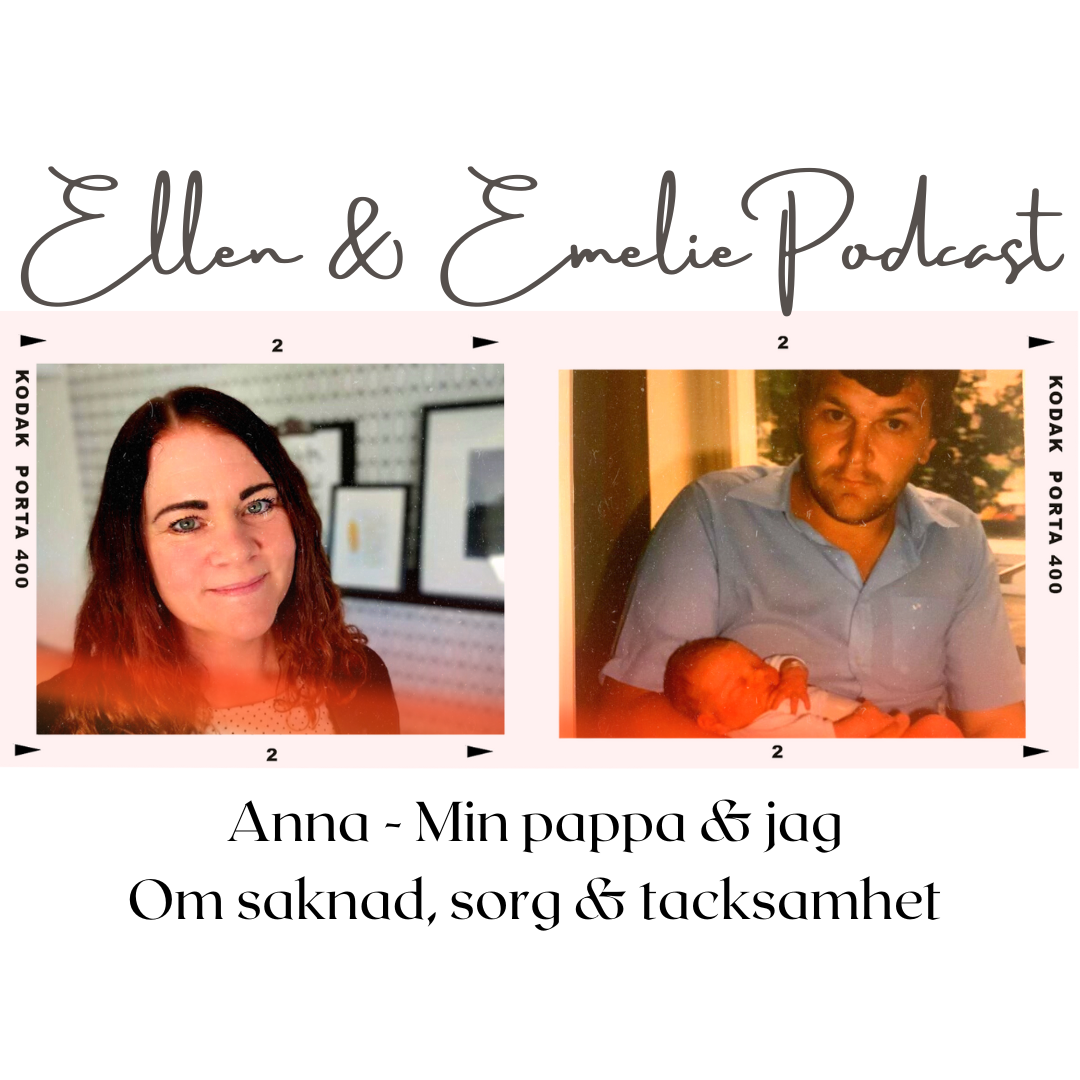 Ellen & Emelie Podcast