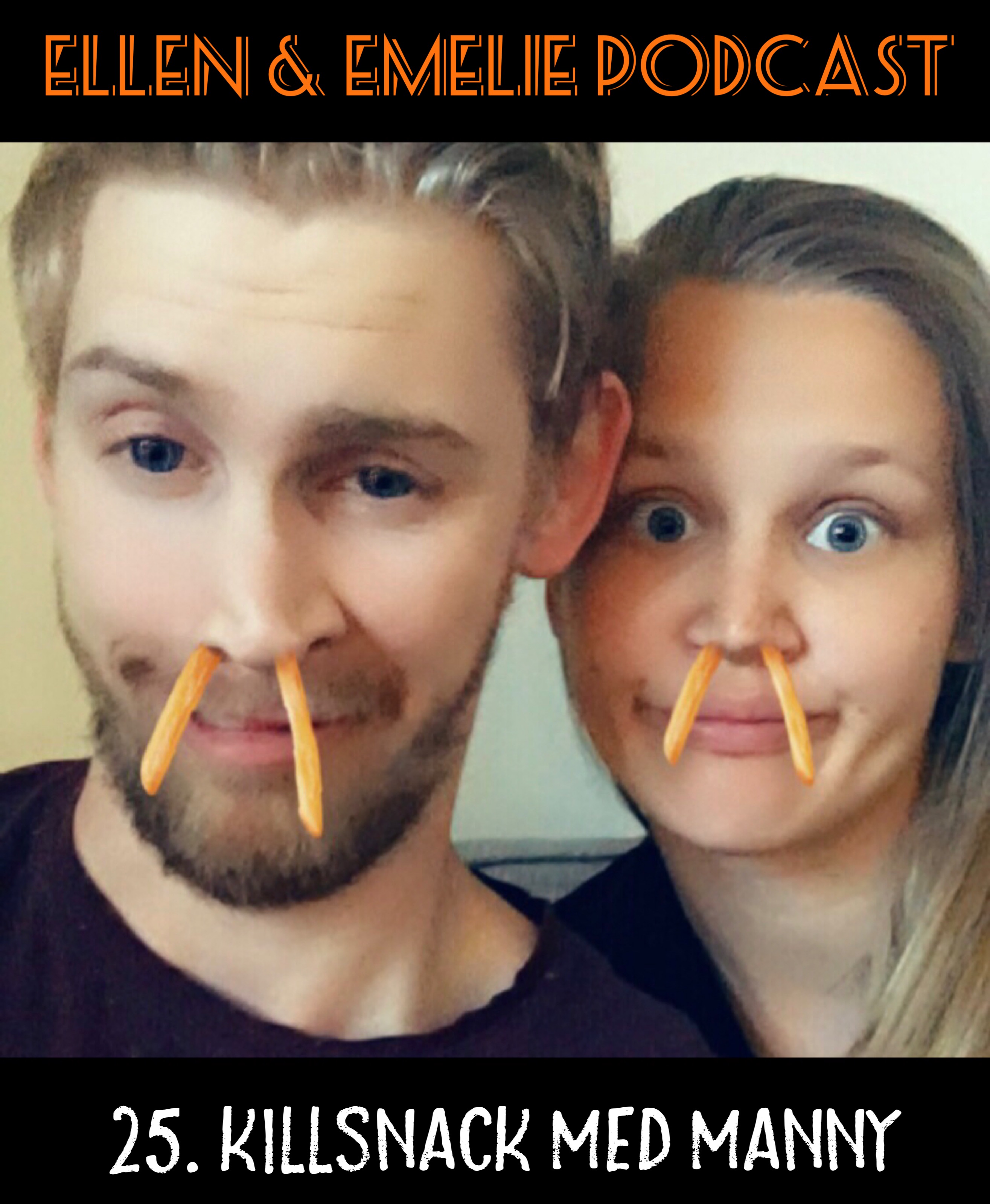 Ellen & Emelie Podcast