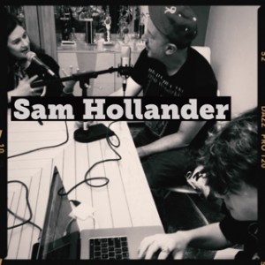 Episode 1. Sam Hollander