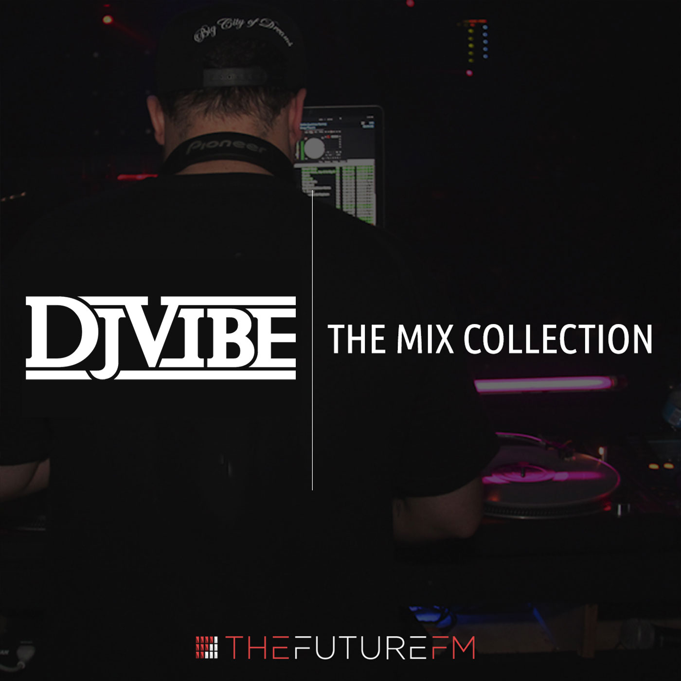 DJ Vibe Episode #15: The Mix Collection Podcast Series