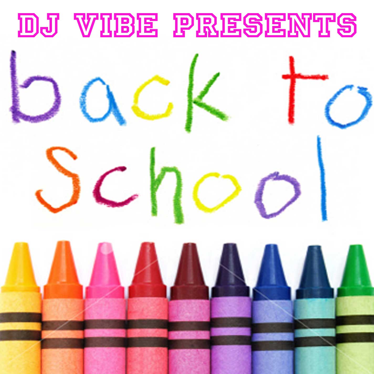 DJ Vibe Episode #4: Back II School