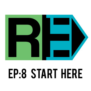 EP 8 : Start Here - How to Reinvent Education!