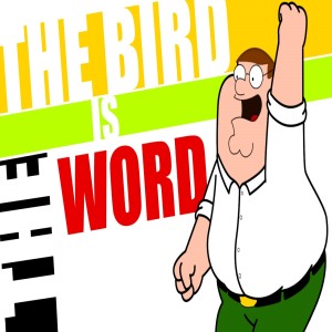 #110: Bird Is The Word