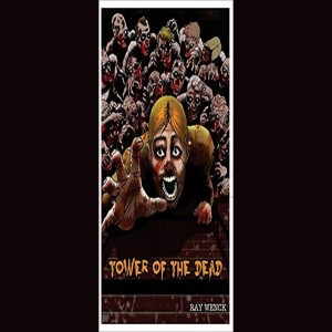 BOTM #4: Tower Of The Dead