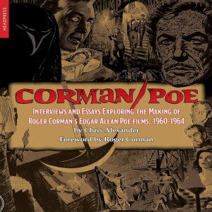 Corman/Poe: Roger Corman’s Edgar Allan Poe Films + Horror Talk Shop w/ Delirium Magazine’s Chris Alexander