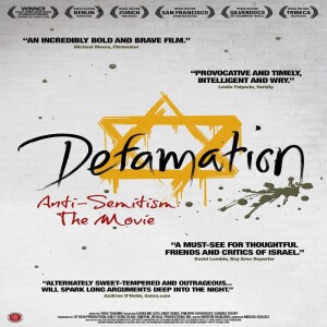DEFAMATION: Revisiting the Controversial Israeli Documentary on Antisemitism w/ Yoav Shamir