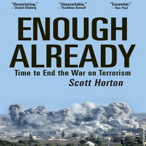 20 Years of the War on Terror w/ Scott Horton