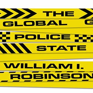 The Global Police State w/ William I. Robinson