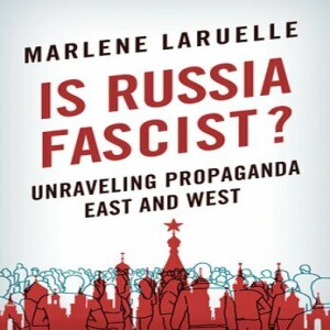 The Russian Far-Right and the Neo-Nazi Attack in Bryansk w/ Dr. Marlene Laurelle