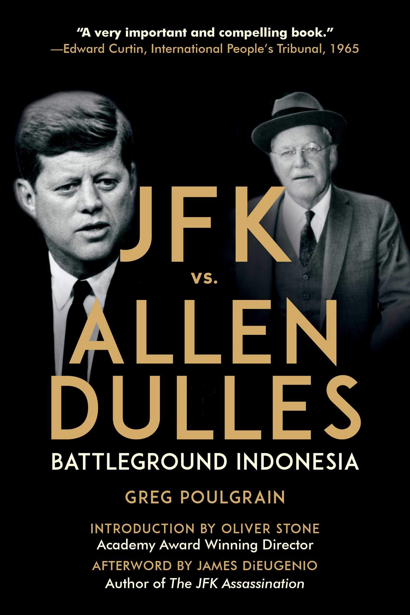 JFK vs. Allen Dulles: Battleground Indonesia w/ Greg Poulgrain