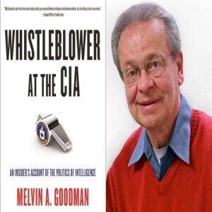 Israel-Palestine, the Oct. 7 Intelligence Failure, Gaza, and U.S. Foreign Policy w/ Ex-CIA/State Dept. Analyst Melvin Goodman