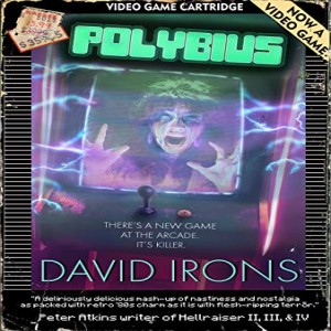 Polybius w/ David Irons