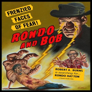 Rondo and Bob, the Parallel Lives of THE TEXAS CHAINSAW MASSACRE’s Art Director and a 1940s Monster Movie Star w/ Joe O’Connell