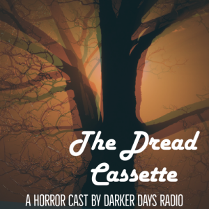 #160:The Dread Cassette - 01