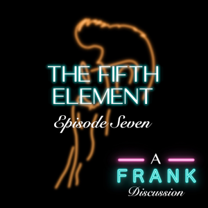 EP7 - You Brought the Popcorn - The Fifth Element