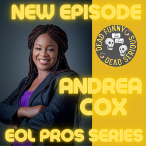 Death Pre-Planning Professional Andrea Cox DFDS Episode 31