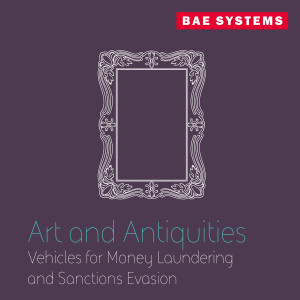 Art and Antiquities – Vehicles for Money Laundering and Sanctions Evasion