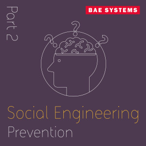 Social Engineering Prevention: Part 2