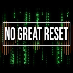 No Great Reset! (Electronic-Industrial Song)