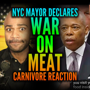 NYC Mayor Declares War on Meat! (Carnivore Reaction)