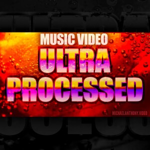 Ultra-Processed ☠️ (Music)