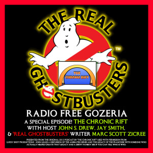 RADIO FREE GOZERIA - Chronic Rift Classic w/Marc Scott Zicree and John S. Drew