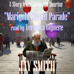 Marigold Street Parade (read by Veronica Giguere)