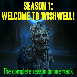 Season 1: HG World presents Season 1 (complete): Welcome to Wishwell!