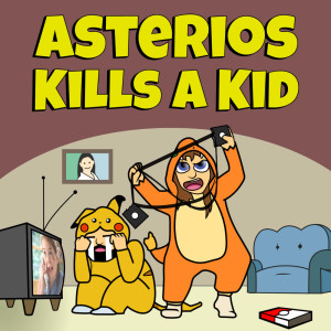 Asterios Kills A Kid #5: Big, Soft & Cushiony