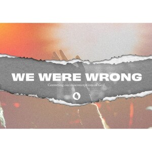 We Were Wrong - I Thought That God Expected Me to Be Perfect
