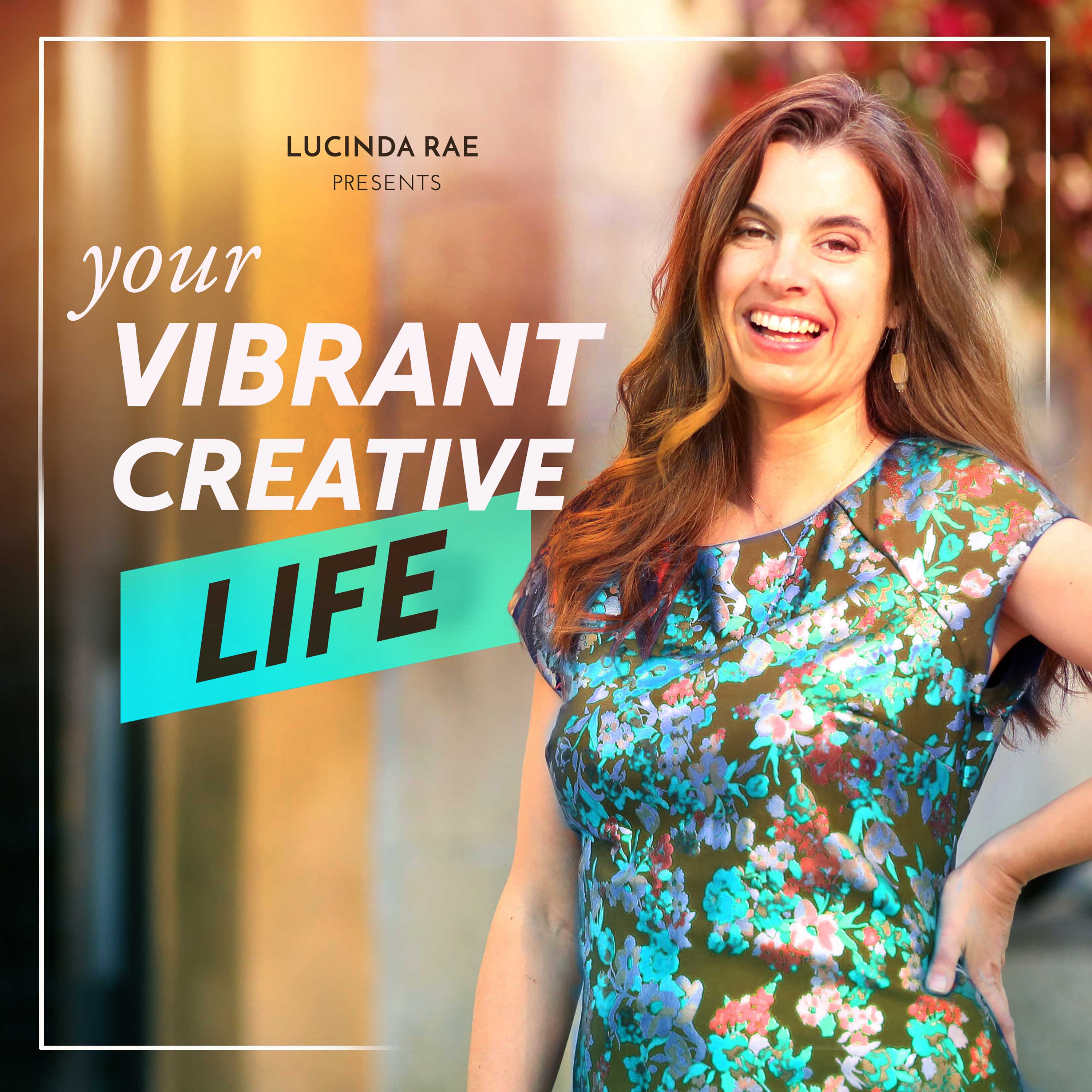 Your Vibrant Creative Life