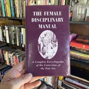 Neighborhood Book Kiosks/The Female Disciplinary Manual
