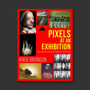 Pixels At An Exhibition, the Book, Revisited