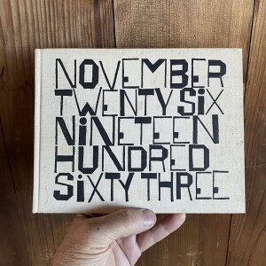 NOVEMBER TWENTY SIX NINETEEN SIXTY THREE - A poem by Wendell Berry