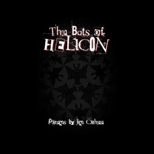 The Bats of Helicon by Jim Cohee
