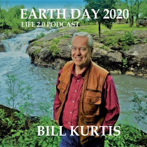 Earth Day 2020 with Bill Kurtis