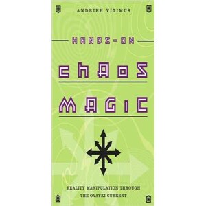 Chaos Magick with Andrieh Vitimus