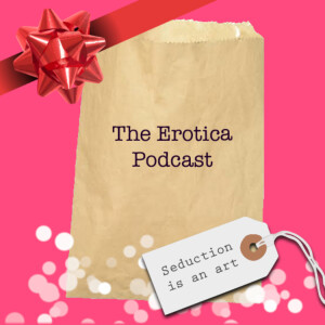 The Erotica Podcast (feat. Liam Williams)