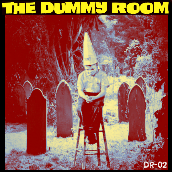 The Dummy Room #2- Ultimate Reunion Show
