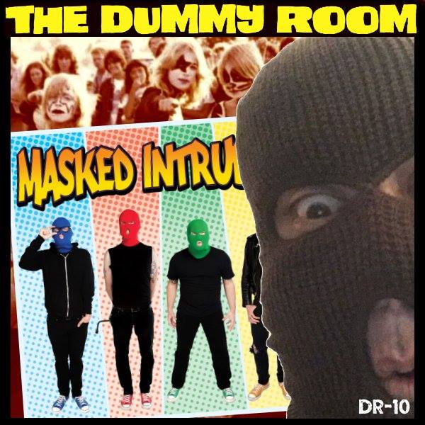 The Dummy Room #10- Masked Intruder S/T Review