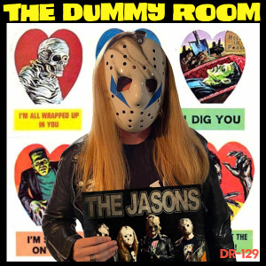 The Dummy Room #129 - Halloween With Jason V
