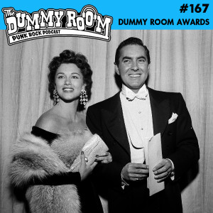 The Dummy Room #167 - 2021 Dummy Room Awards