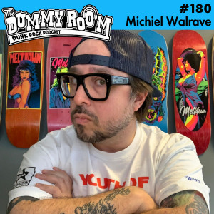 The Dummy Room #180 - Michiel Walrave (The Real Danger, The Shivvies)