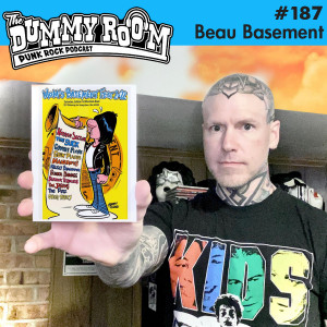 The Dummy Room #187 - Beau Basement Talks MBR Fest