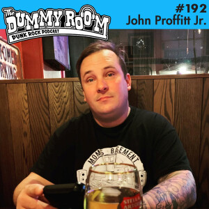 The Dummy Room #192 - Christmas Parties and Top Tens with John Proffit Jr. (Mom’s Basement Records)